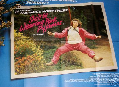 Anthony Higgins - Shell Be Wearing Pink Pyjamas - Poster